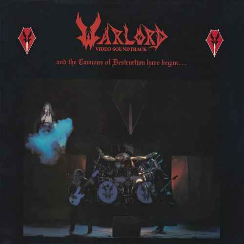 WARLORD - And the Cannons of Destruction Have Begun... ReRelease CD